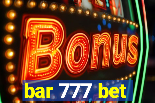 bar 777 bet